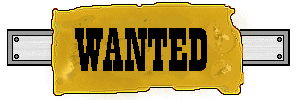 wanted.gif (4823 bytes)